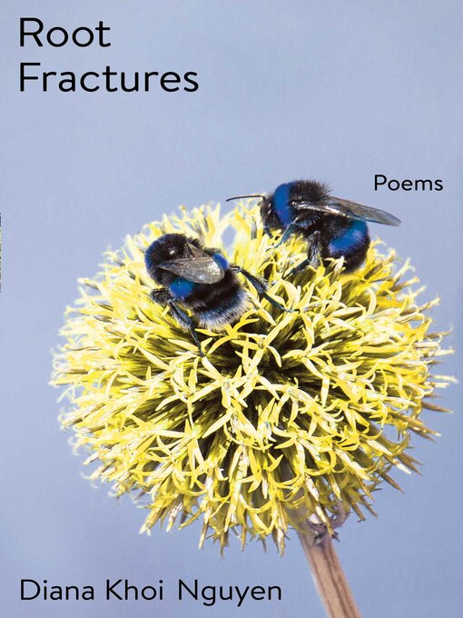 Title details for Root Fractures by Diana Khoi Nguyen - Available